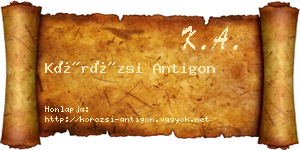 Körözsi Antigon névjegykártya